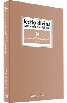 lectio divina para cada dia del año: domingos del tiempo ordinari o-9788481694987