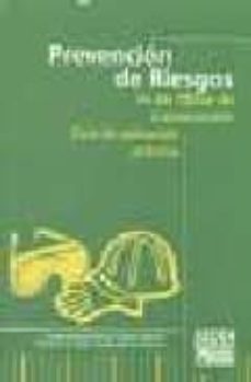 prevencion de riesgos en las obras de construccion: guia de aplic acion practica-9788482353487