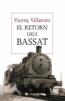 el retorn dels bassat-vicenç villatoro-9788482648187