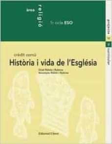 historia i vida de l esglesia religio catolica eso 1 cicle credit comu 3-assumpta rafols-oriol rafols-9788482974187