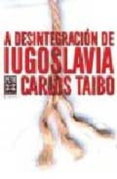a desintegracion de iugoslavia-9788483026687