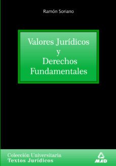 valores juridicos y derechos fundamentales-juan carlos suarez villegas-ramon soriano diaz-9788483116487