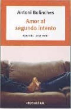 amor al segundo intento-antoni bolinches-9788483463987