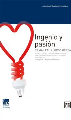 ingenio y pasion-silvia leal martin-jorge urrea-9788483568187