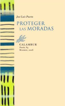 proteger las moradas (ebook)-jose luis puerto-9788483593387