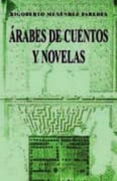 arabes de cuentos y novelas-rigoberto menendez paredes-9788483749487
