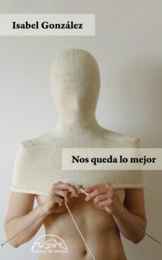 nos queda lo mejor (ebook)-isabel gonzalez-9788483936887