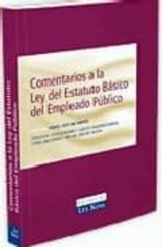 comentarios a la ley del estatuto basico del empleado publico-miguel sanchez moron-9788484067887