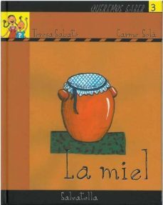 la miel (queremos saber nº 3)-9788484123187