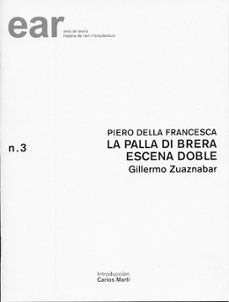 piero della francesca: la pala di brera (escena doble)-guillermo zuaznabar-9788484241287