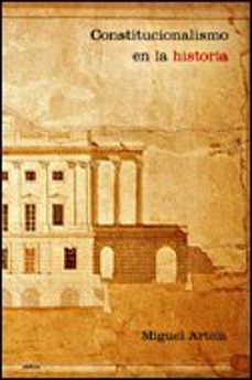 constitucionalismo en la historia-miguel artola-9788484326687