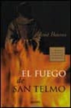 el fuego de san telmo-jose baena-9788484330387
