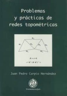 problemas y practicas de redes topometricas-9788484390787
