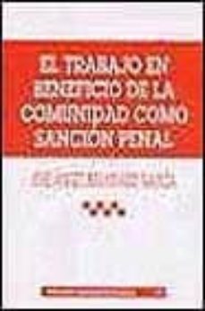 el trabajo en beneficio de la comunidad como sancion penal-9788484424987