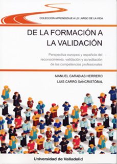 de la formacion a la validacion-manuel carabias herrero-luis carro sancristobal-9788484489887