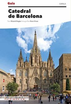 guia catedral de barcelona (catala)-pere vivas ortiz-9788484788287