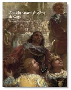 san bernardino de siena de goya-9788484805687