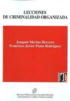 lecciones de criminalidad organizada-joaquin merino herrera-9788484811787