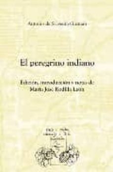 peregrino indiano-antonio de saavedra guzman-9788484893387