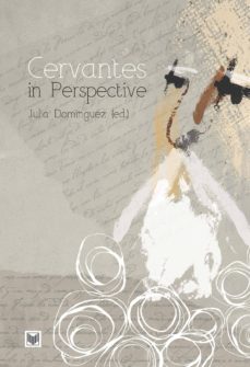 cervantes in perspective-julia dominguez-9788484897187