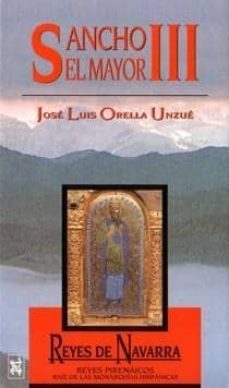 reyes de navarra: sancho iii el mayor (1004-1035)-9788485891887