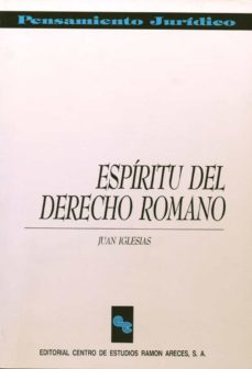 espiritu del derecho romano-juan iglesias santos-9788487191787