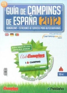 guia de campings 2012 de españa: bungalows estaciones de servicio para autocaravanas-9788487288487