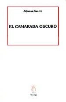 camarada oscuro, el-alfonso sastre-9788487524387