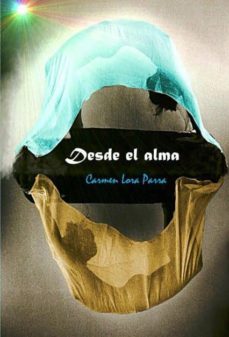 desde el alma (ebook)-carmen lora parra-9788490094587