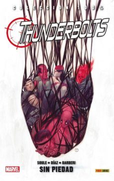 thunderbolts 4: sin piedad-charles soule-9788490249987
