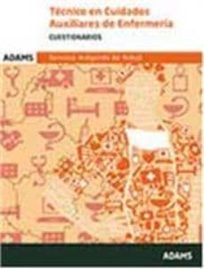 tecnico en cuidados auxiliares de enfermeria: servicio aragones d e salud: cuestionarios-9788490258187