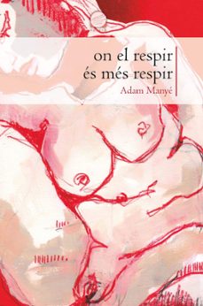 on el respir es mes respir-adam manye-9788490348987