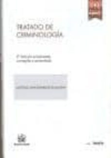 tratado de criminologia (5ª ed.) (ed. 2014)-antonio garcia pablos de molina-9788490537787