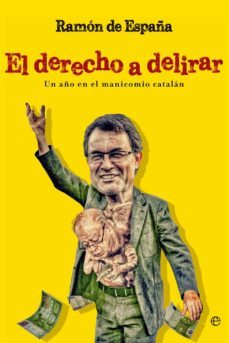 el derecho a delirar (ebook)-ramon de españa-9788490602287