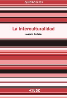la interculturalidad (ebook)-joaquin beltran-9788490644287