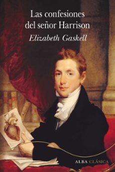 las confesiones del señor harrison-elizabeth gaskell-9788490654187