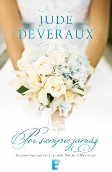 por siempre jamas (trilogia novias de nantucket 2) (ebook)-jude deveraux-9788490691687
