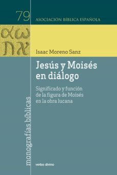 jesus y moises en dialogo (ebook)-isaac moreno sanz-9788490737187