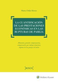 la cuantificacion de las prestaciones economicas en las rupturas de pareja-9788490902387