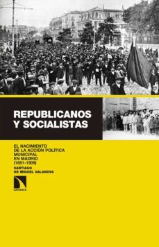 republicanos y socialistas-santiago de miguel salanova-9788490972687