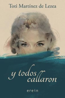 y todos callaron (ebook)-toti martinez de lezea-9788491090687