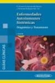 enfermedades autoinmunes sistemicas: diagnostico y tratamiento (5ª ed.) (incluye libro + ebook)-ricard cervera segura-9788491104087