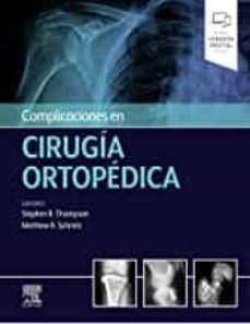 complicaciones en cirugia ortopedica-s.r. thompson-9788491135487