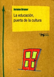 la educación, puerta de la cultura (ebook)-jerome bruner-9788491140887