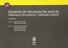 tomo i esquemas de organizacion judicial tribunales nacionales y supranacionales 4ª edicion 2016-9788491198987