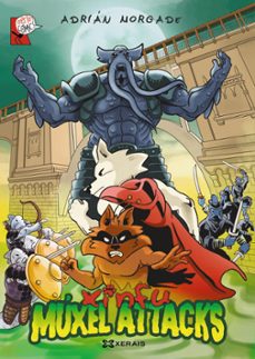 xinfu: muxel attacks-adrian morgade-9788491216087