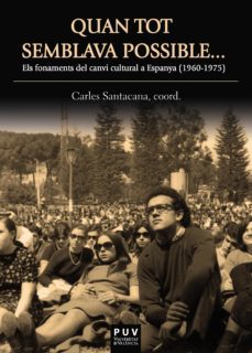 quan tot semblava possible ... (ebook)-carles santacana-9788491343387