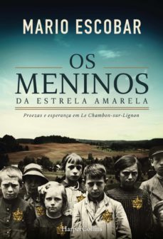 os meninos da estrela amarela (ebook)-mario escobar-9788491391487