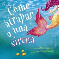 como atrapar a una sirena-9788491453987