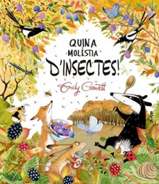 quina molestia dinsectes!-emily gravett-9788491457787